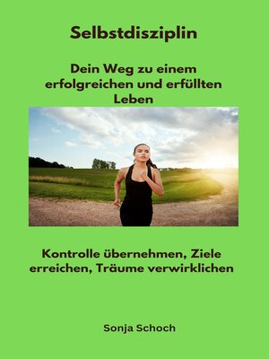 cover image of Selbstdisziplin--Dein Weg zu einem erfolgreichen und erfüllten Leben